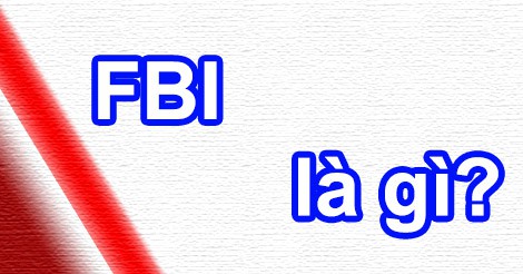 FBI có nghĩa là gì?