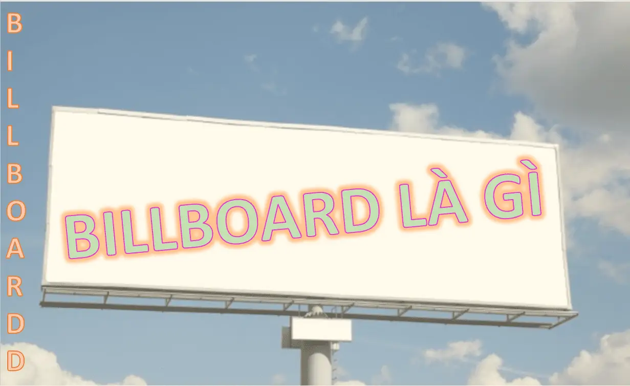 3 - Billboard trong quảng cáo là gì?