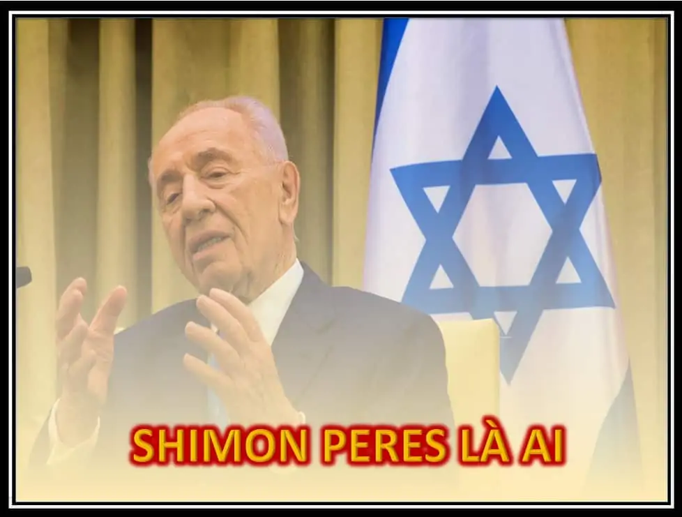 2 - Shimon Peres là ai và có cống hiến gì cho hòa bình thế giới?