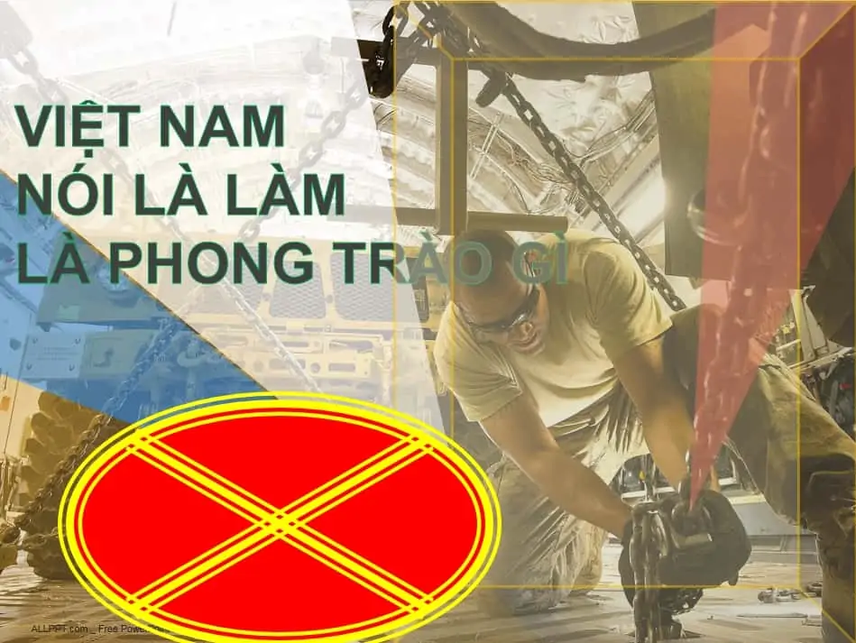 11 - Việt Nam nói là làm là phong trào gì?
