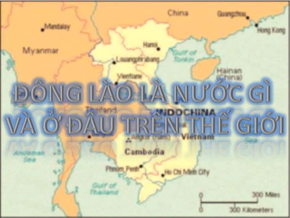 2 - Đông Lào là nước gì và ở đâu trên thế giới?