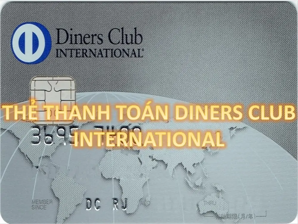 2 - Tìm hiểu về thẻ quốc tế Diners Club International là gì?