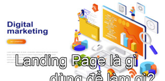 Tìm hiểu Landing Page là gì và dùng để làm gi?