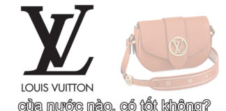 Hãng thời trang Louis Vuitton (LV) của nước nào, có tốt không?