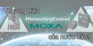 Thương hiệu Moxa Technologies của nước nào, có tốt không?